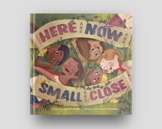 A Signed Copy of ‘HERE and NOW and SMALL and CLOSE’ by John Pavlovitz