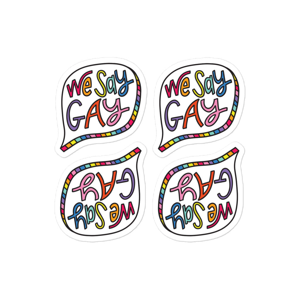 We Say Gay - 4 Sticker Pack