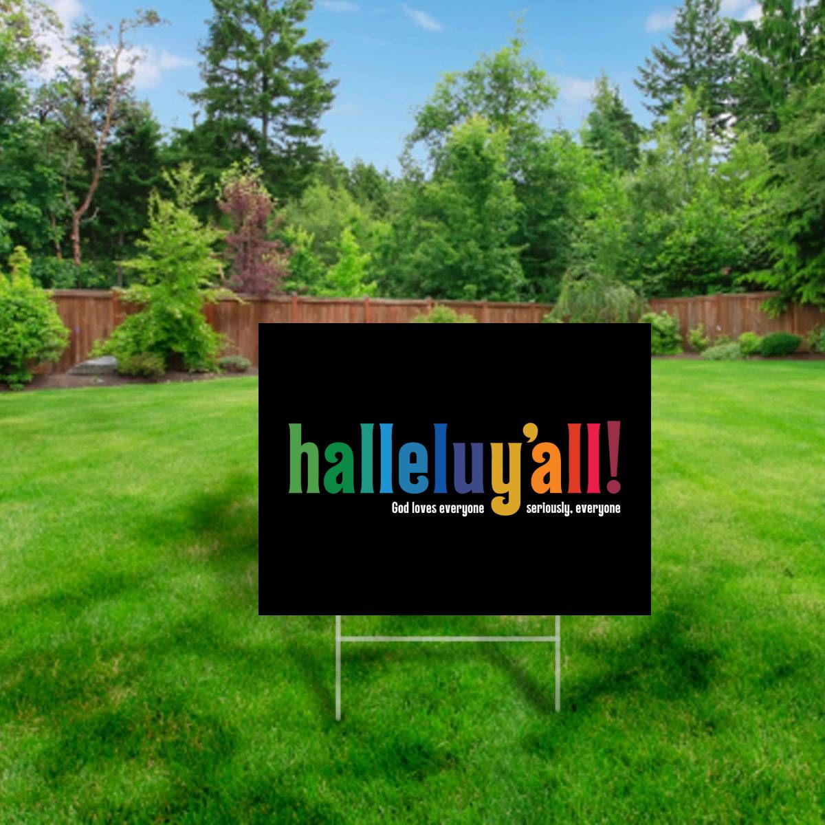 Halleluy'all - Yard Sign