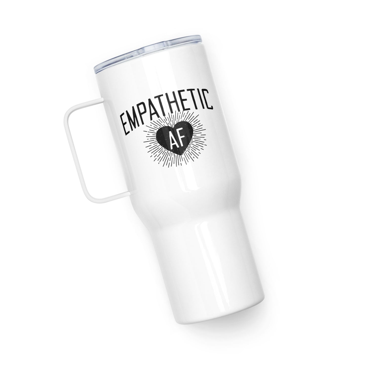 Empathetic AF - Travel Mug