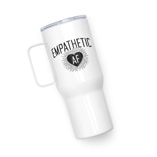 Empathetic AF - Travel Mug