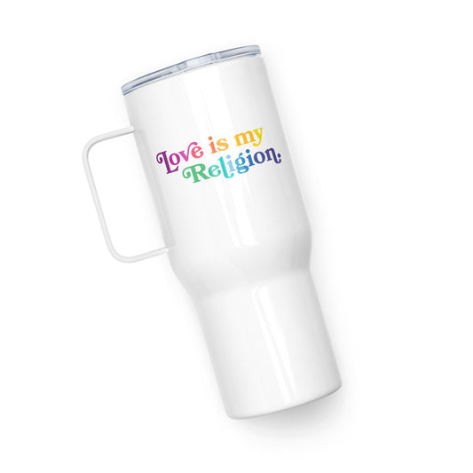 Love is My Religion - Travel Mug