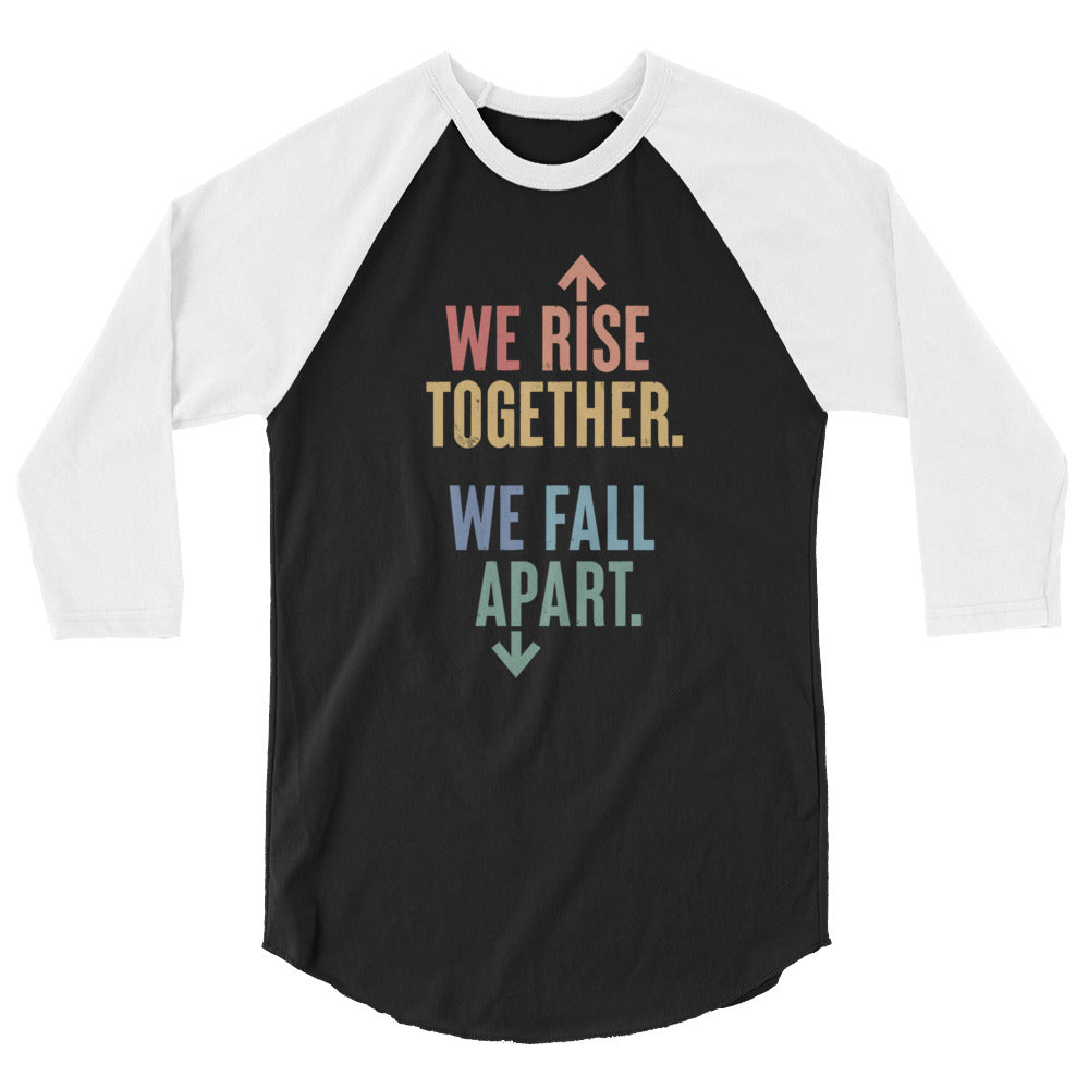 We Rise Together - 3/4 Sleeve Shirt