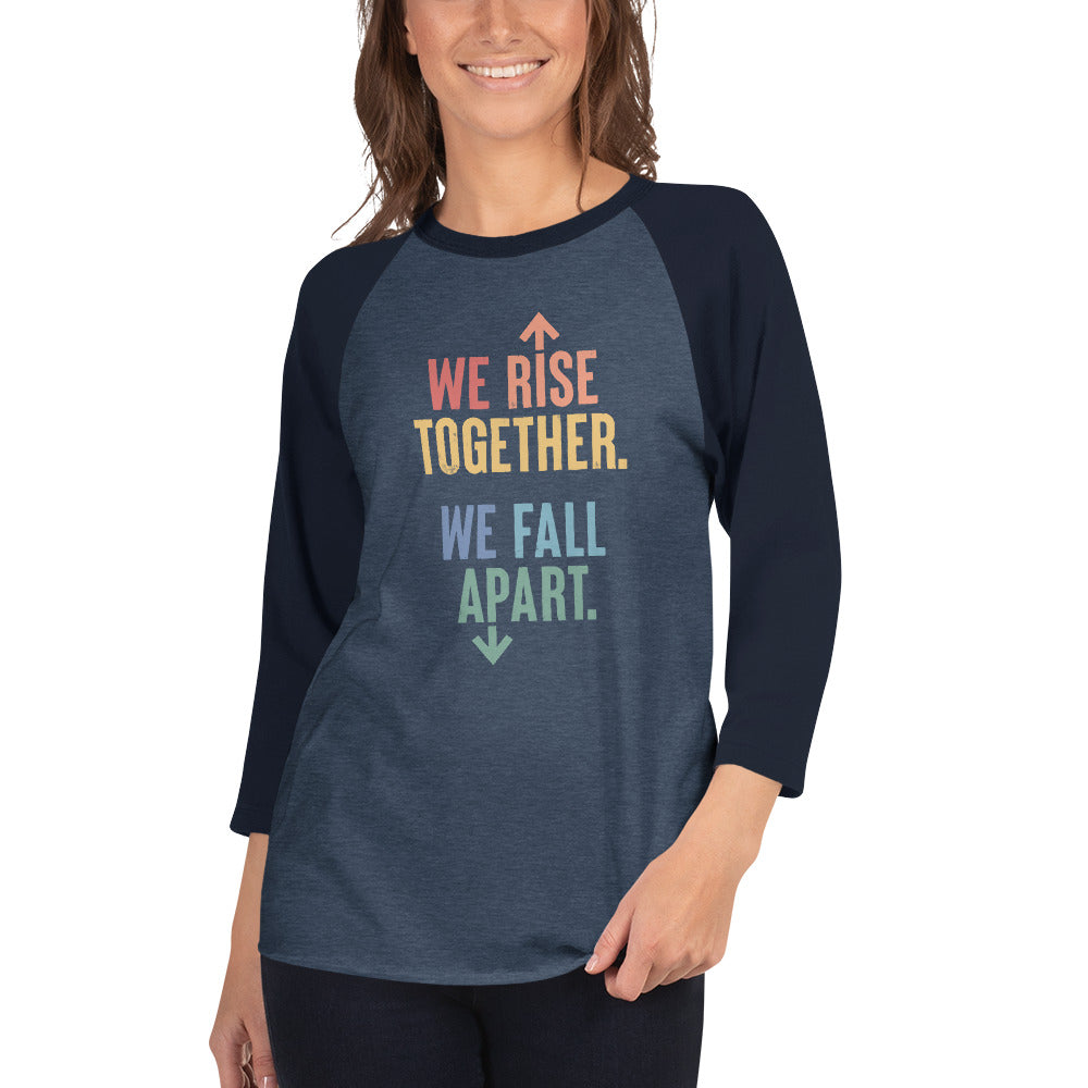 We Rise Together - 3/4 Sleeve Shirt