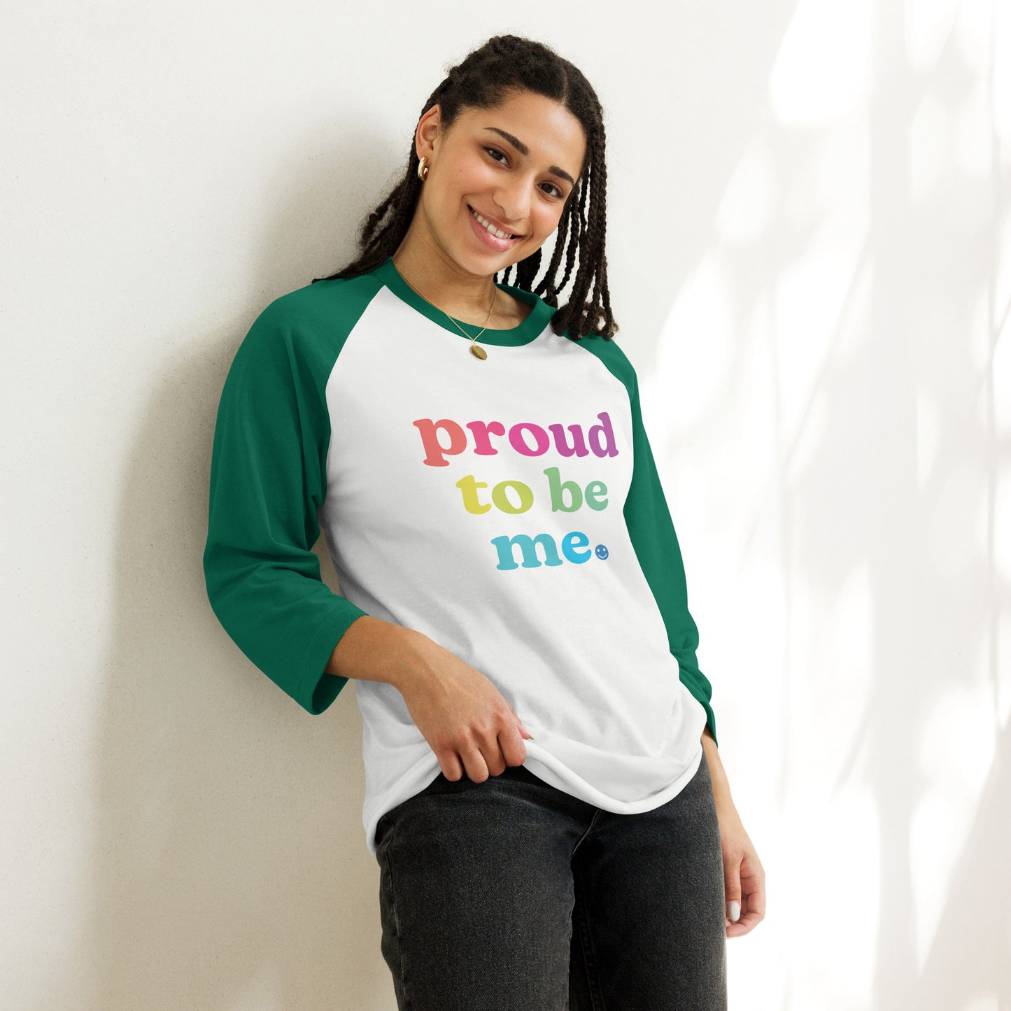 Proud to Be Me - 3/4 Sleeve Shirt