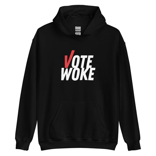 Vote Woke - Hooded Sweatshirt