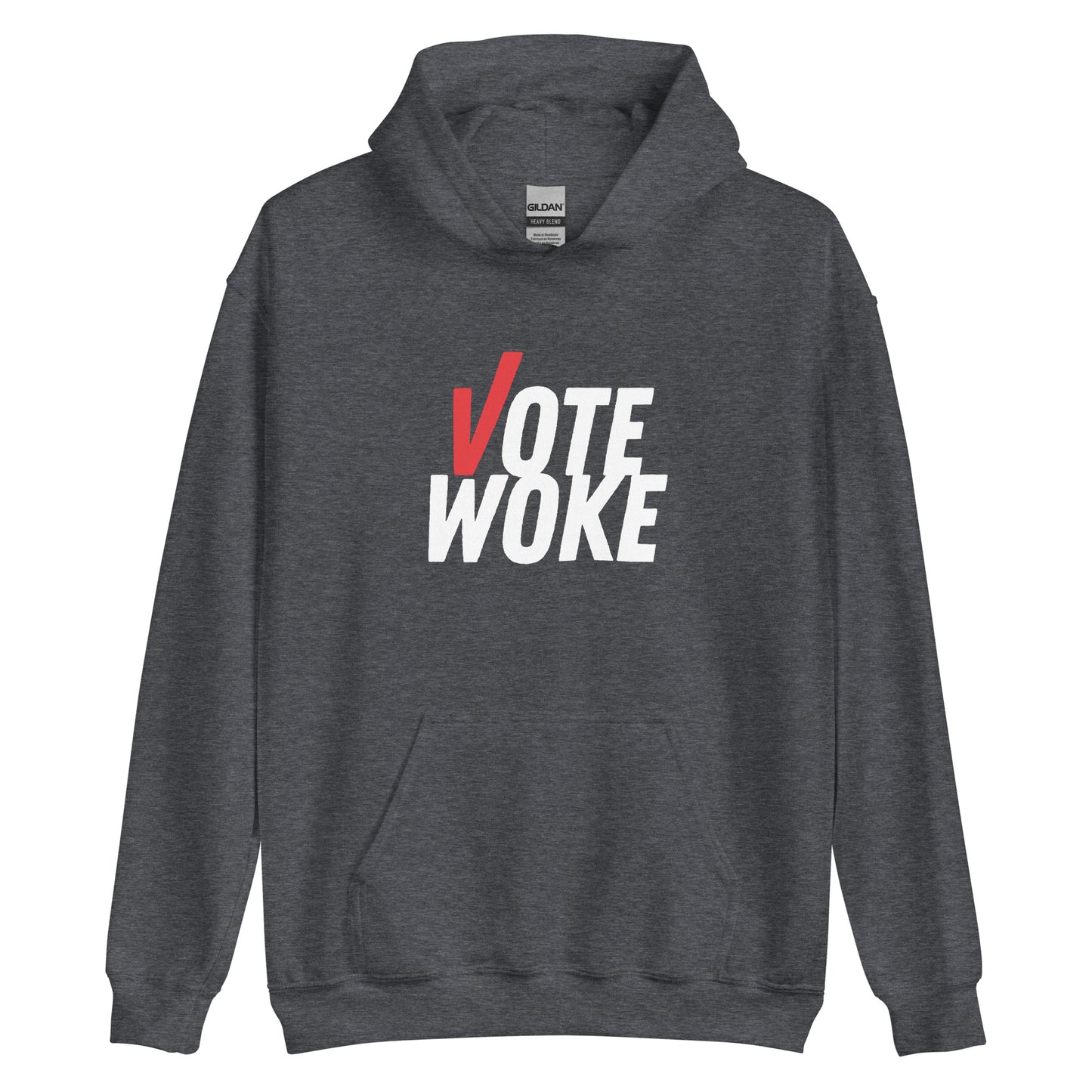 Vote Woke - Hooded Sweatshirt