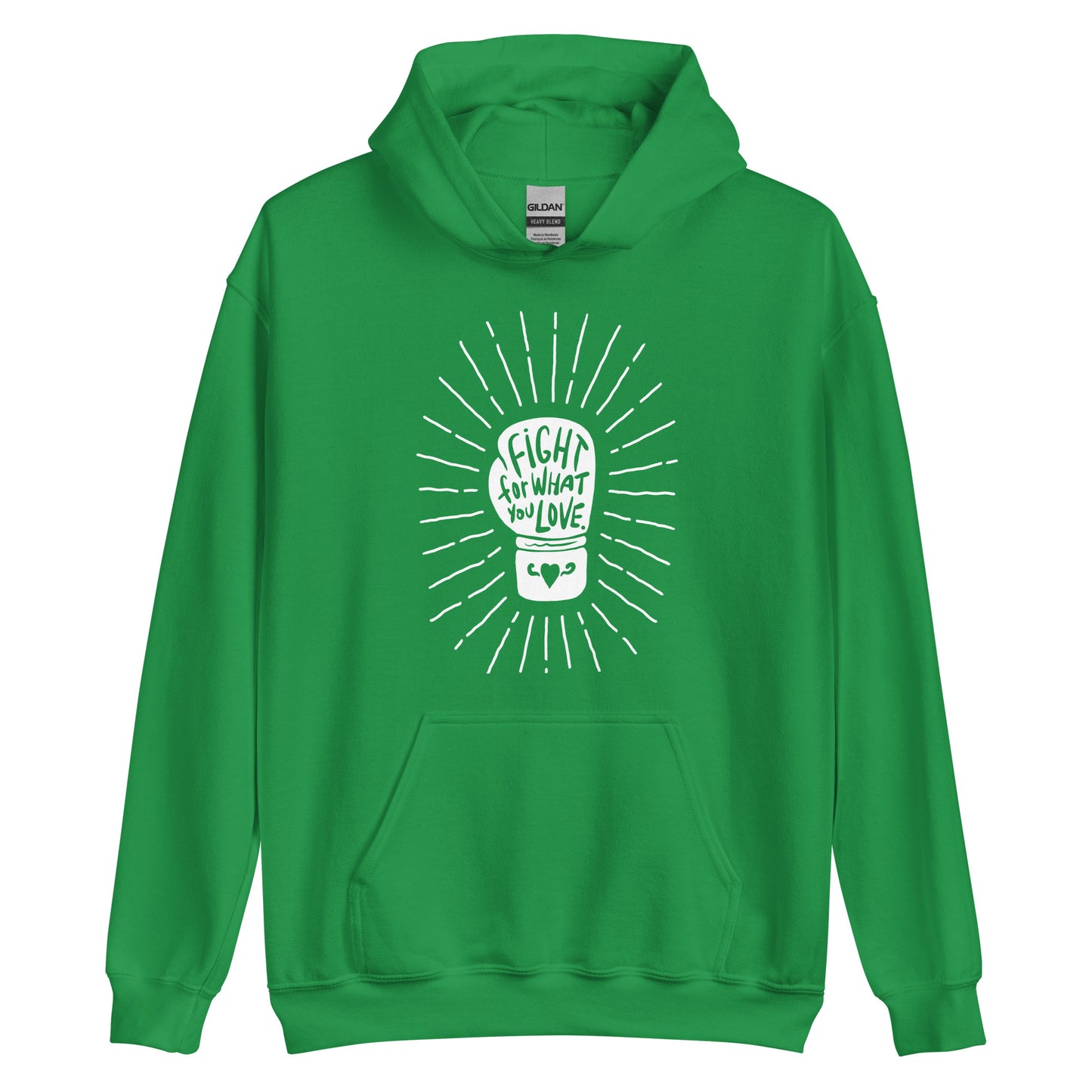 Fight For What You Love - Hooded Sweatshirt