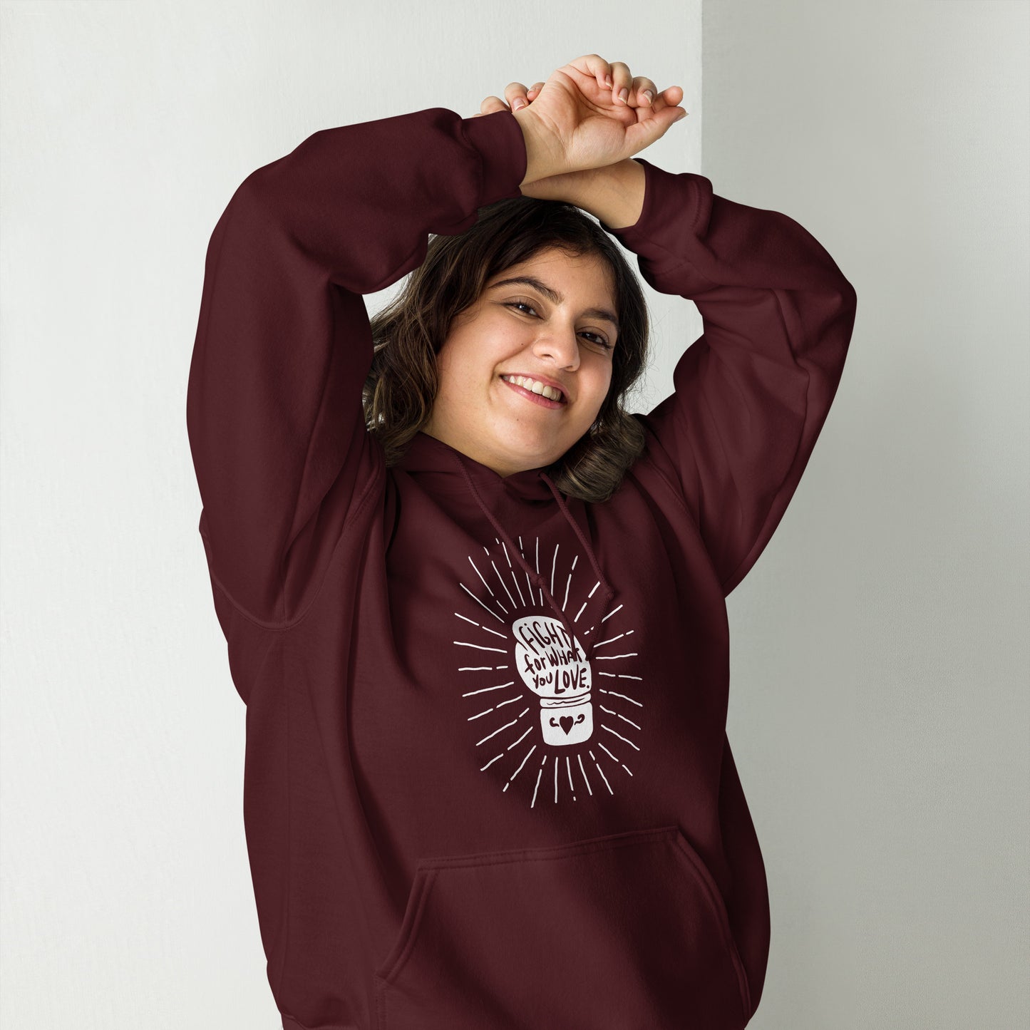 Fight For What You Love - Hooded Sweatshirt