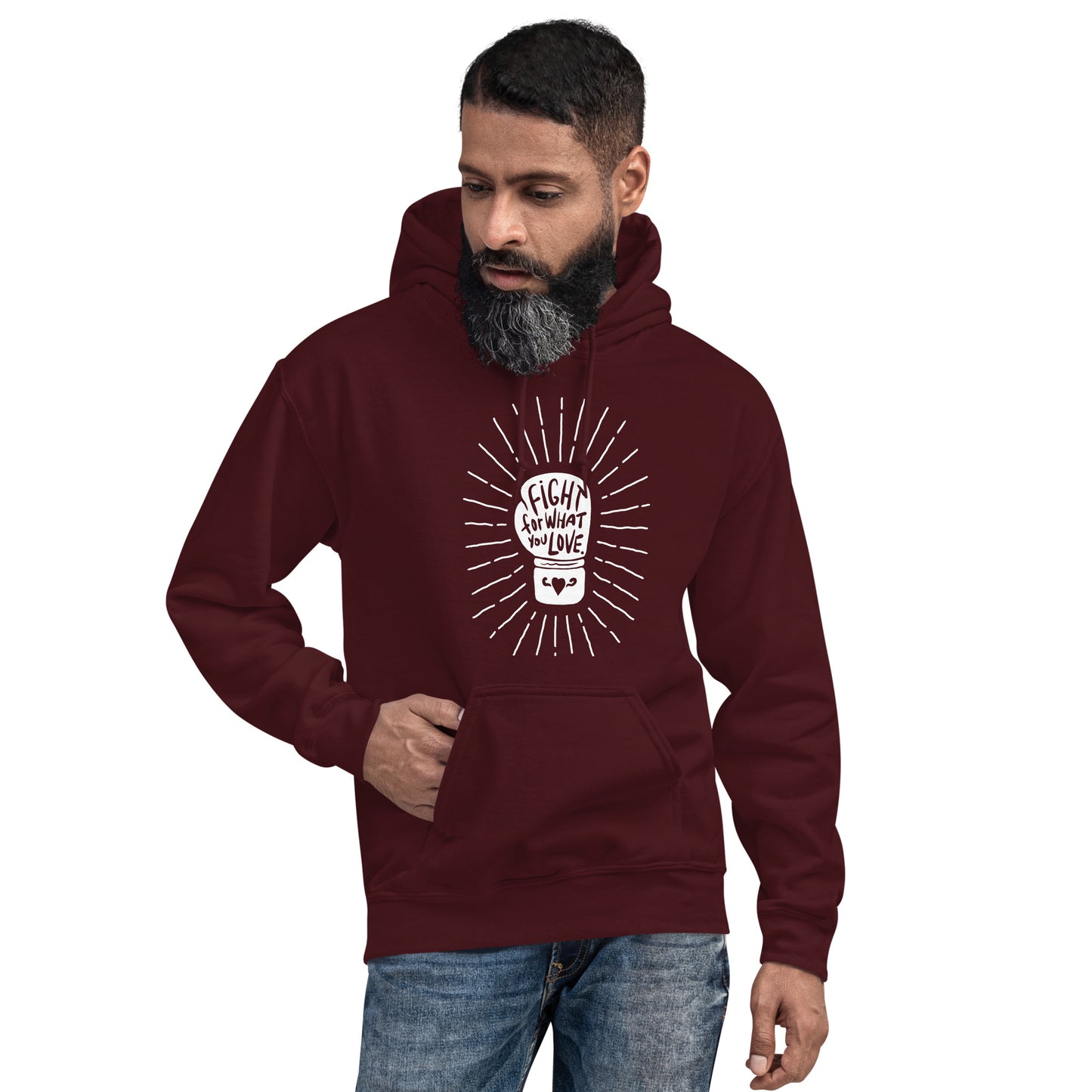 Fight For What You Love - Hooded Sweatshirt