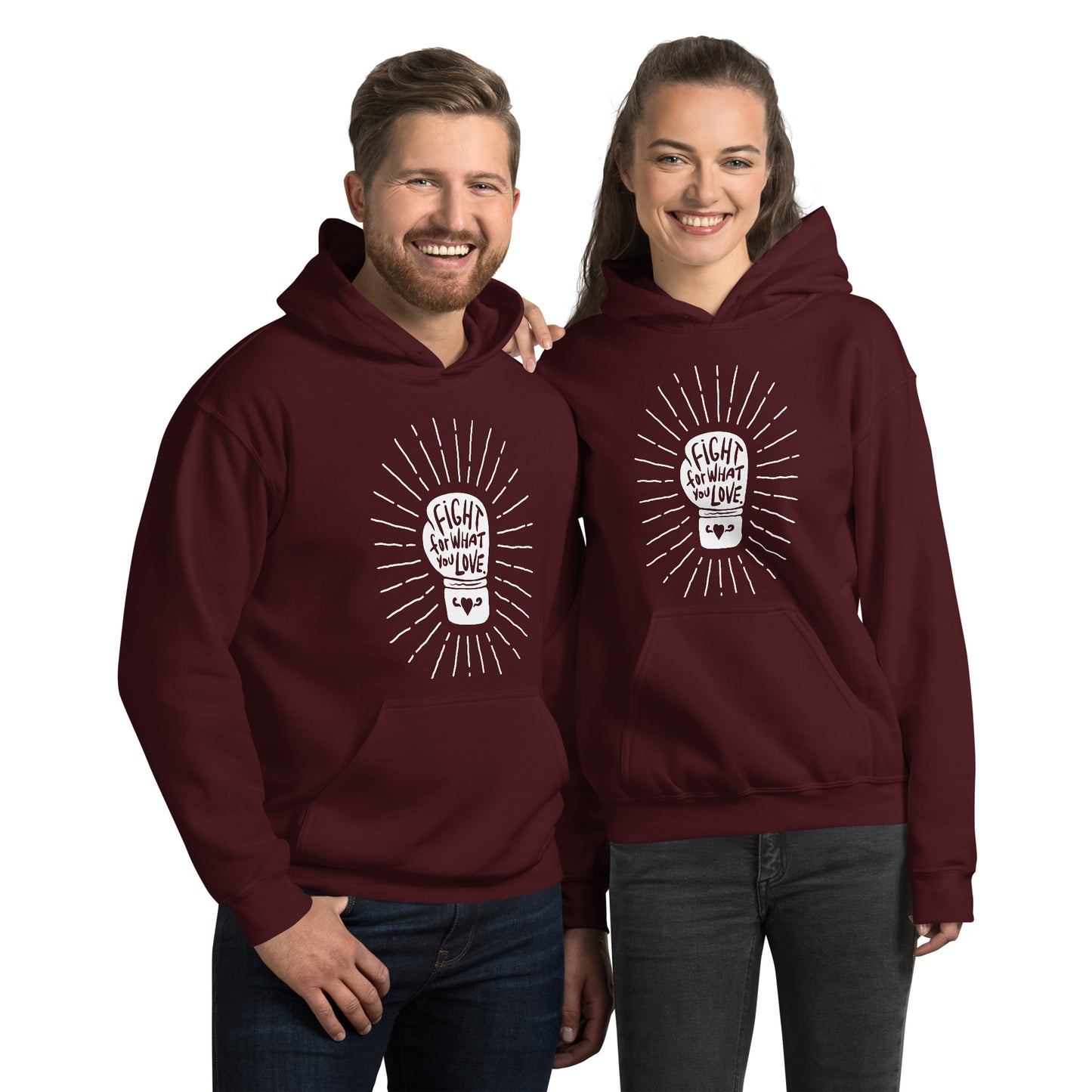 Fight For What You Love - Hooded Sweatshirt