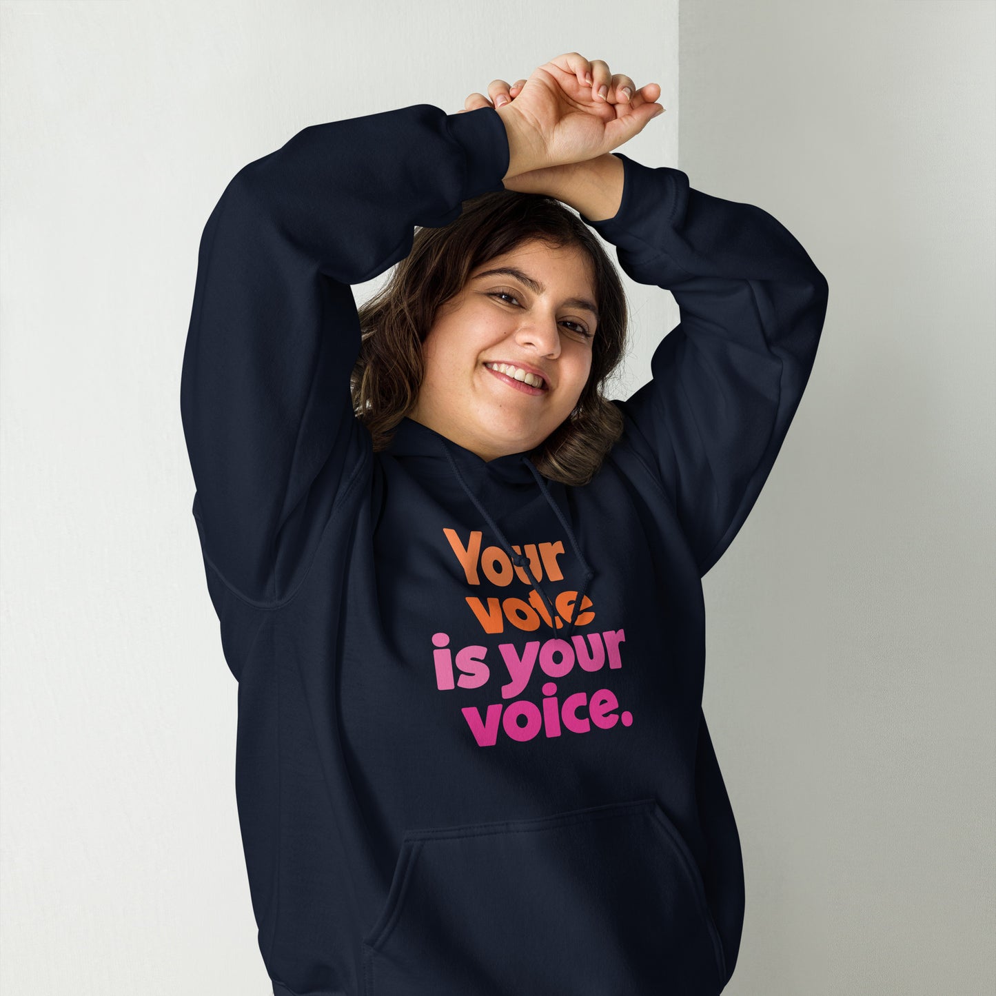 Your vote is your voice - Hooded Sweatshirt