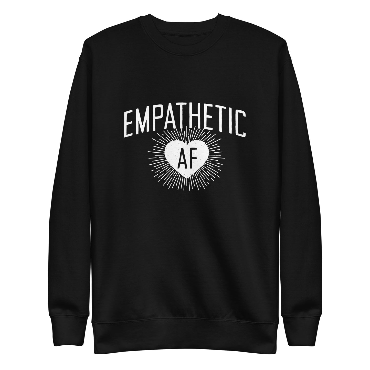 Empathetic AF - Light Logo - Sweatshirt