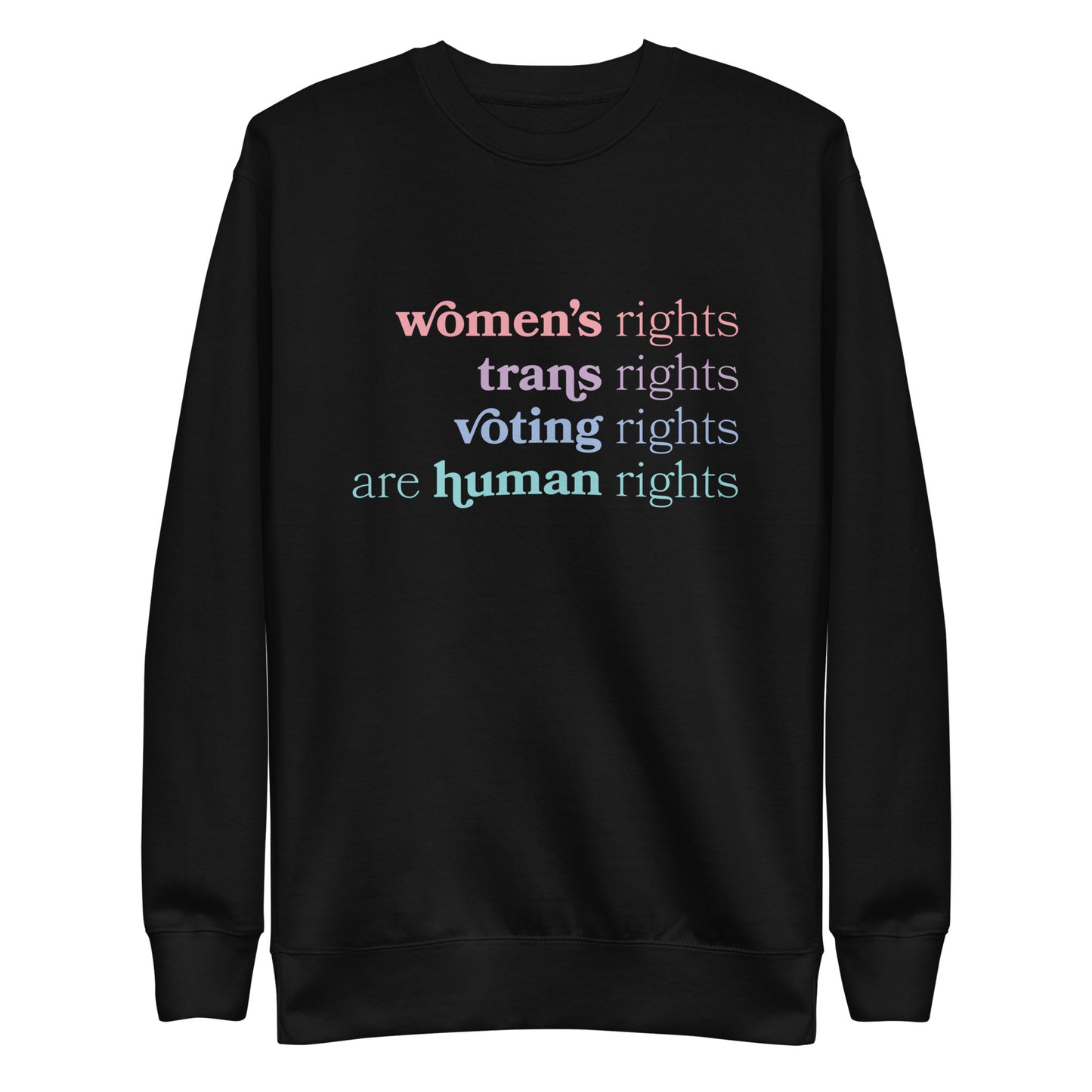 Human Rights - Sweatshirt