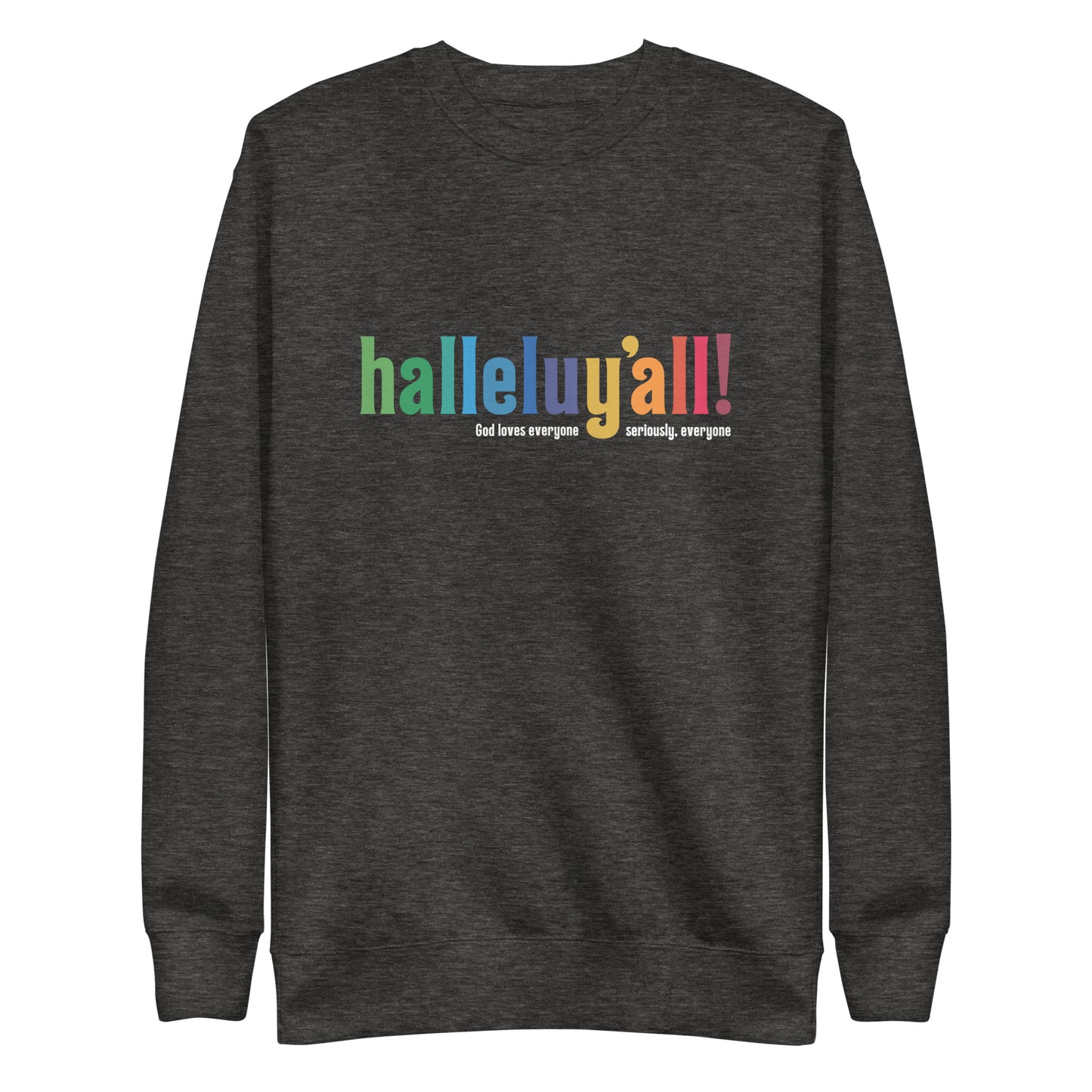 Halleluy’all - Sweatshirt