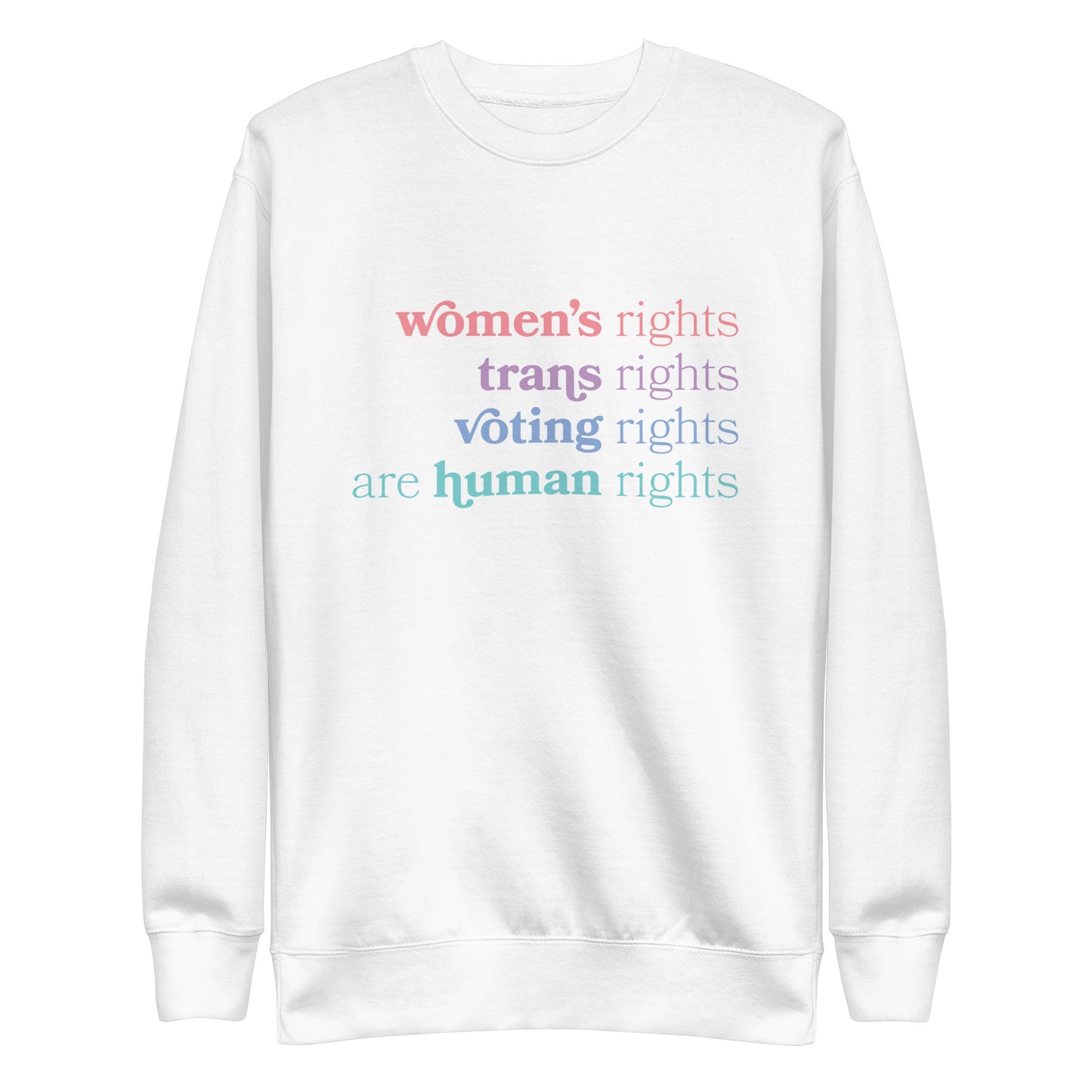 Human Rights - Sweatshirt