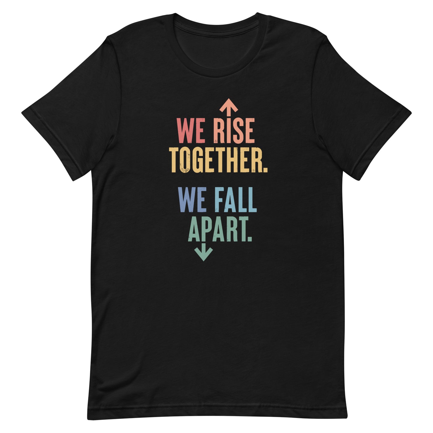 We Rise Together - Men’s/Unisex Tee