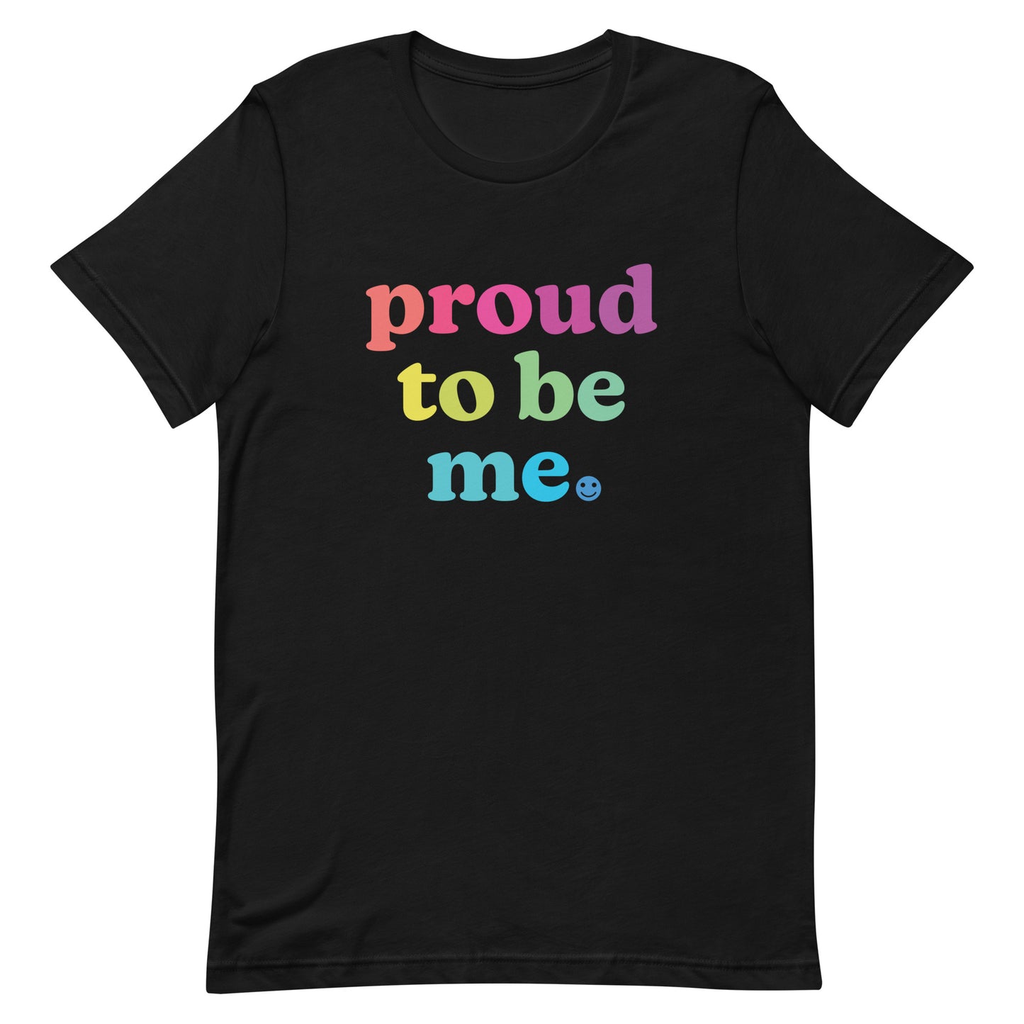 Proud to Be Me - Men’s/Unisex Tee