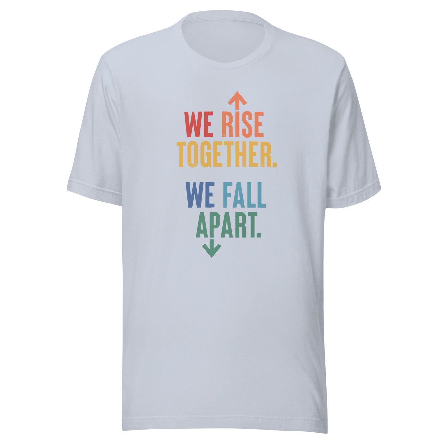 We Rise Together - Men’s/Unisex Tee