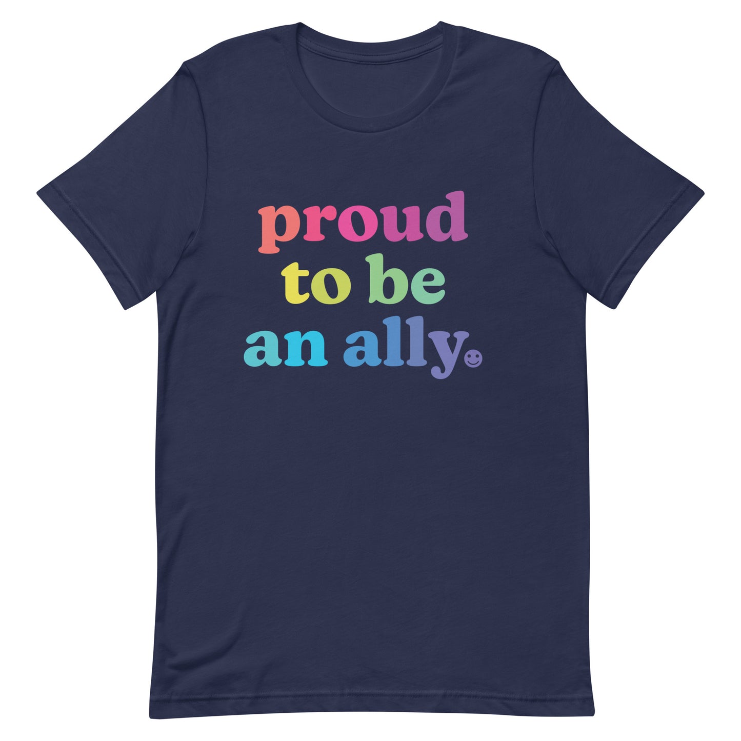 Proud to Be an Ally - Men’s/Unisex Tee