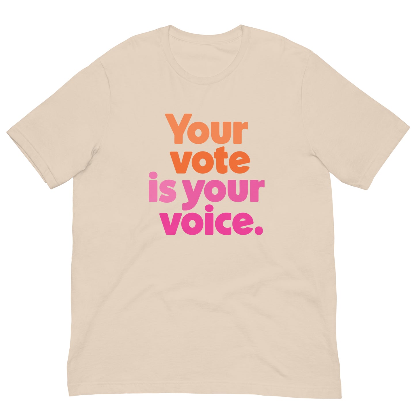 Your vote is your voice - Men’s/Unisex Tee