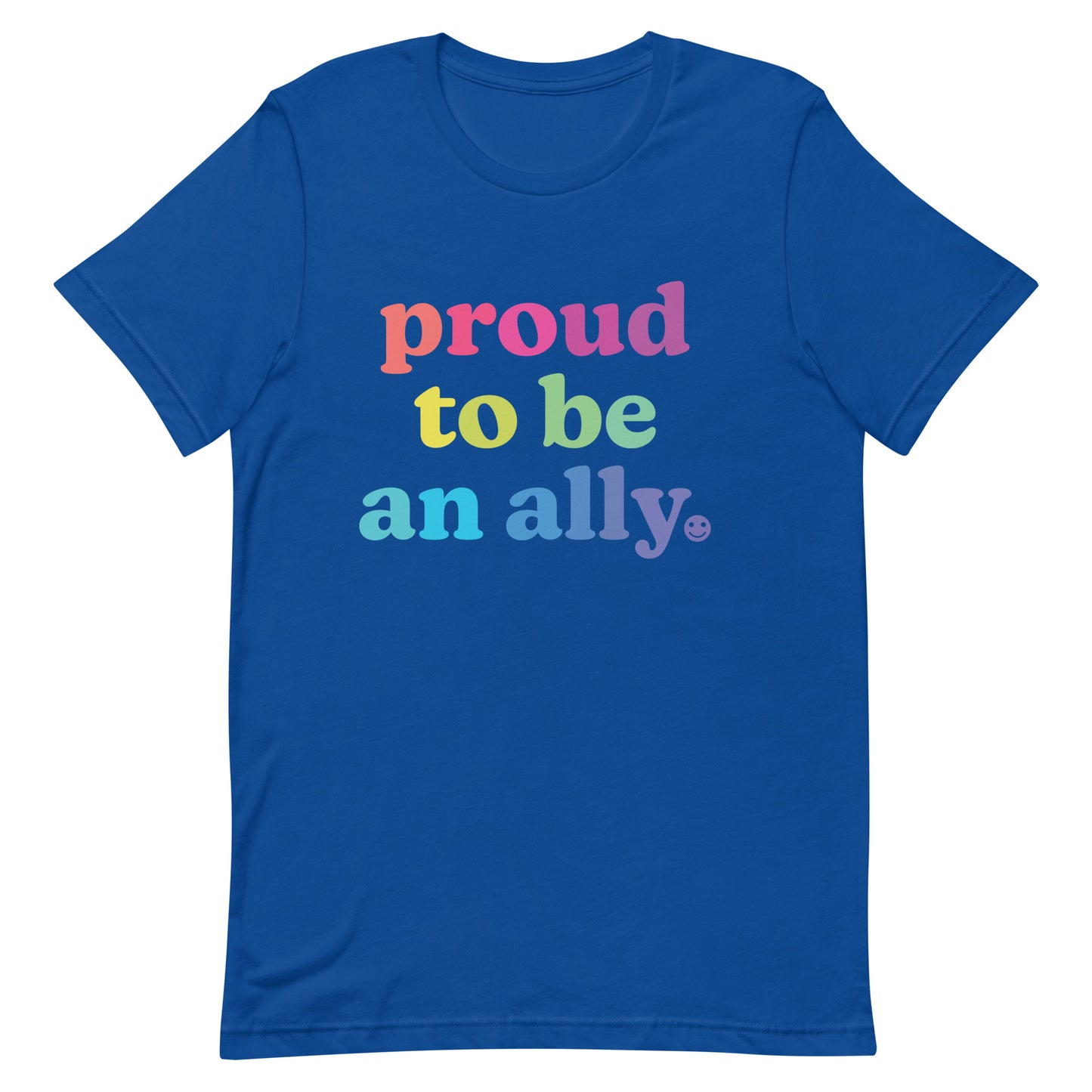 Proud to Be an Ally - Men’s/Unisex Tee