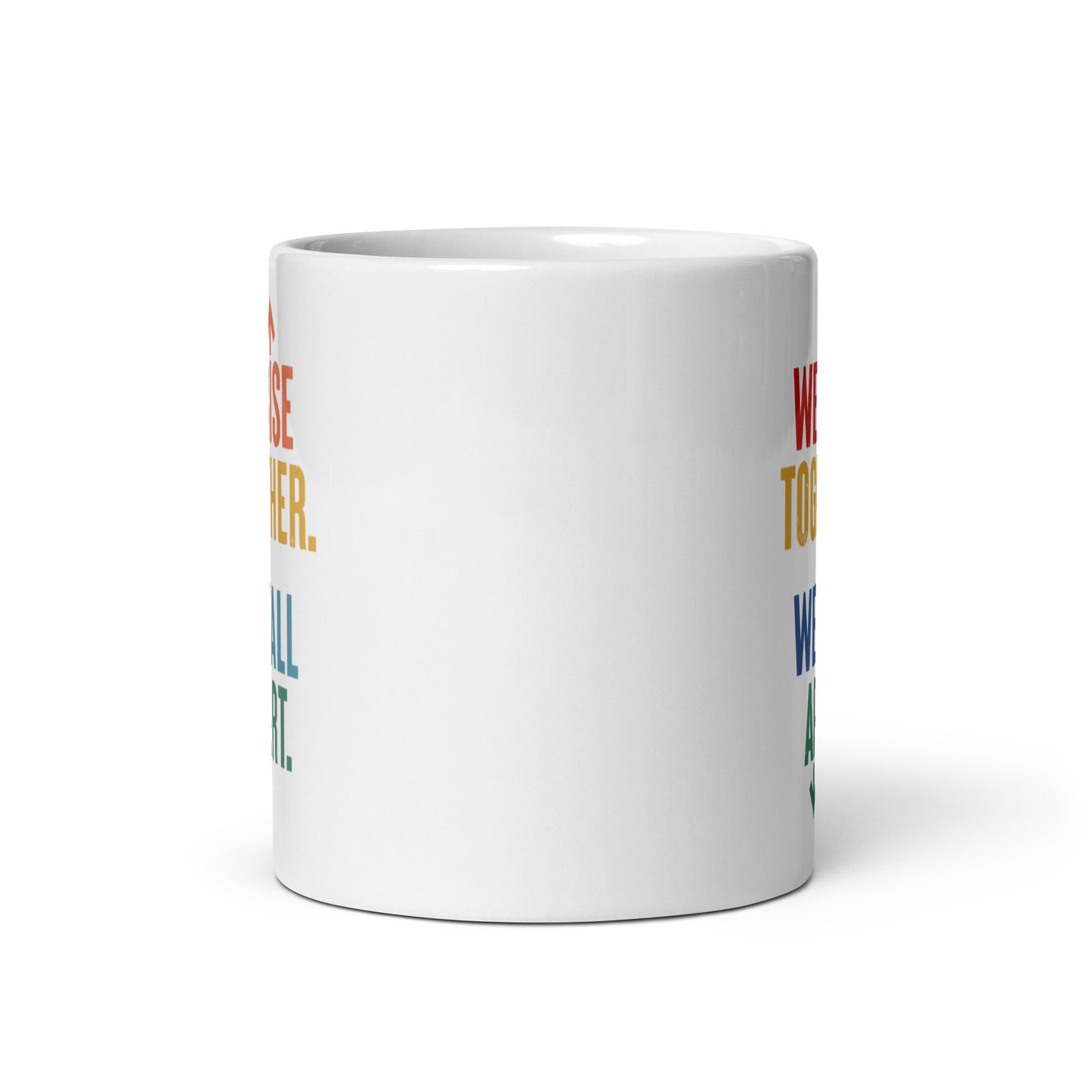 We Rise Together - Mug