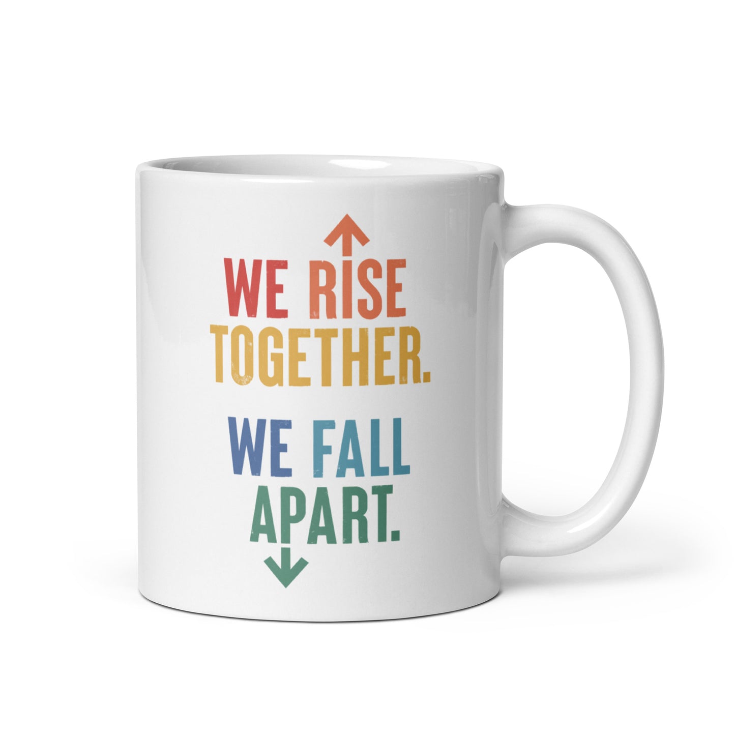We Rise Together - Mug