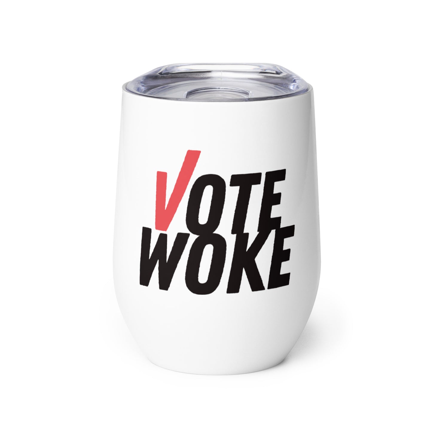 Vote Woke - Wine Tumbler