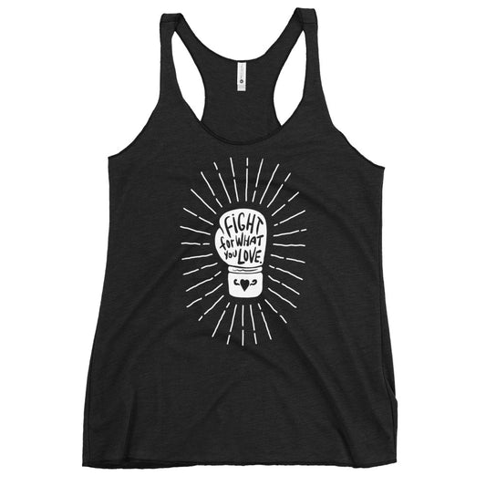 Fight For What You Love - Women's Racerback Tank