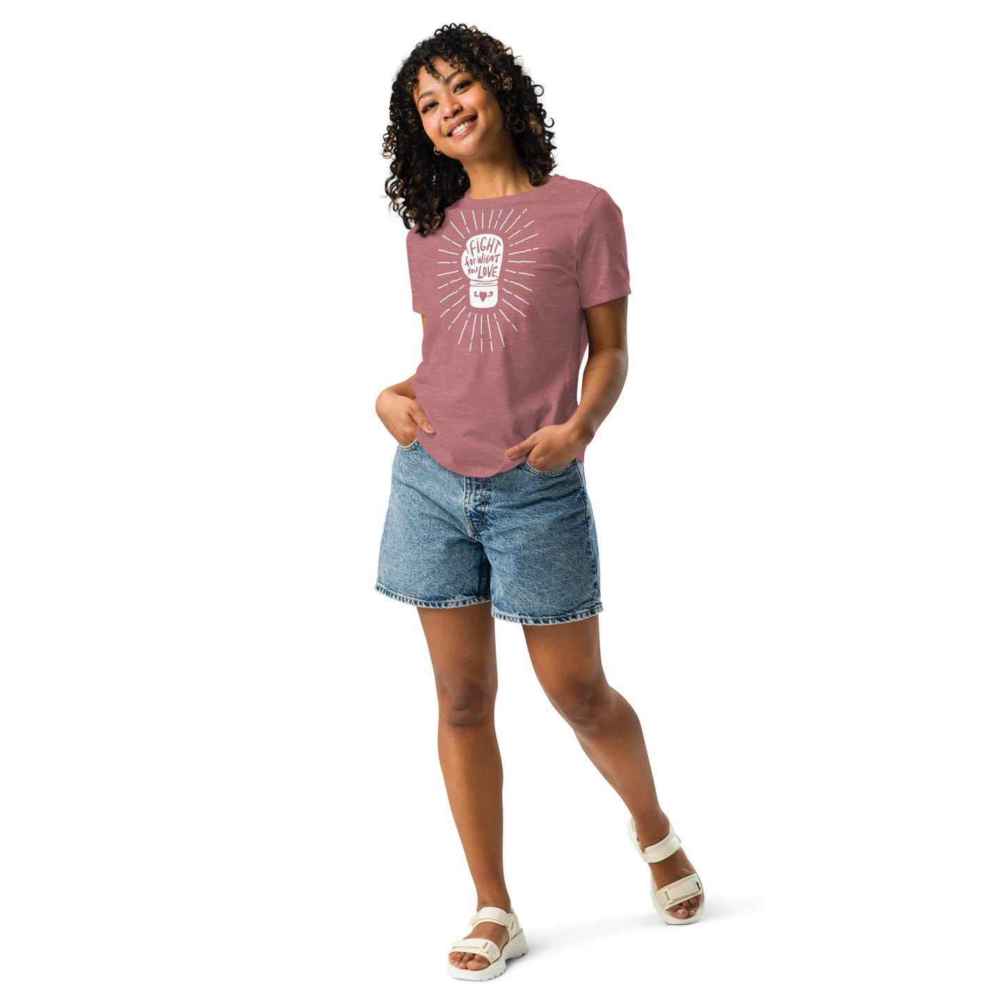 Fight For What You Love - Women’s Tee