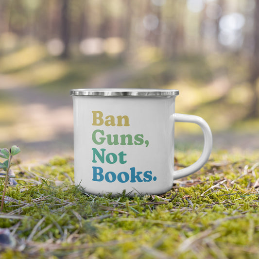 Ban Guns Not Books - Enamel Camp Mug