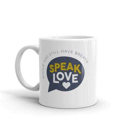 Speak Love  - Mug