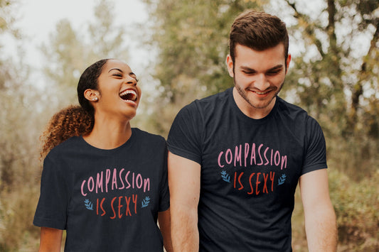 Compassion is Sexy - Men’s/Unisex Tee