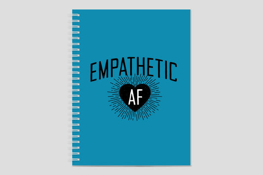 Empathetic AF Notebook