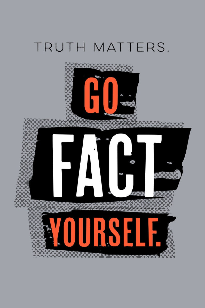 Go Fact Yourself - Hooded Sweatshirt