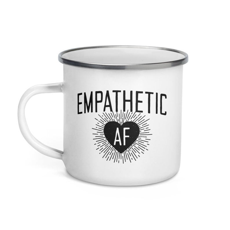 Empathetic AF - Enamel Camp Mug