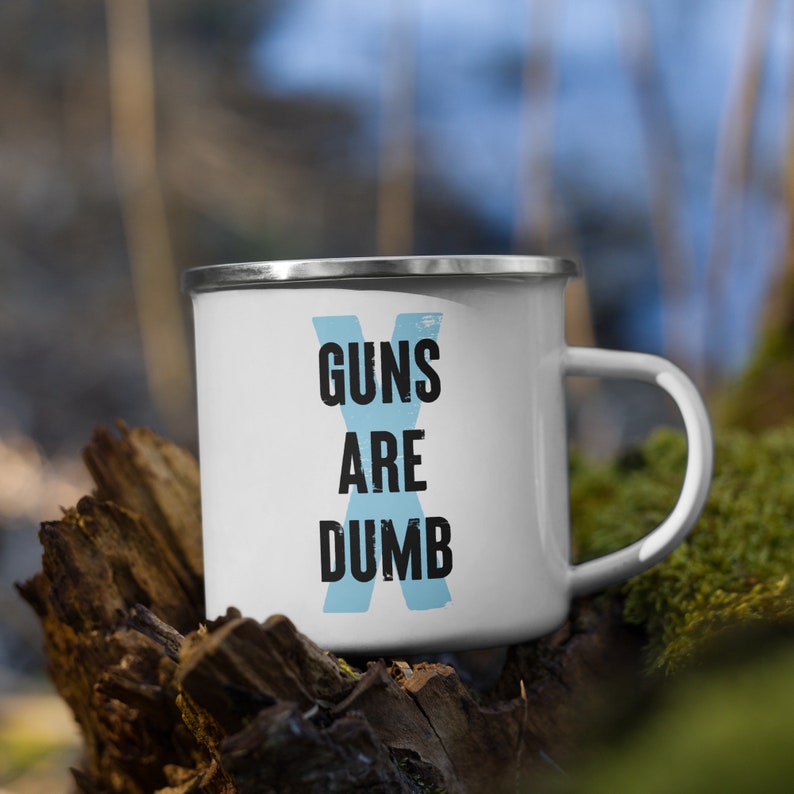 Guns Are Dumb - Enamel Camp Mug
