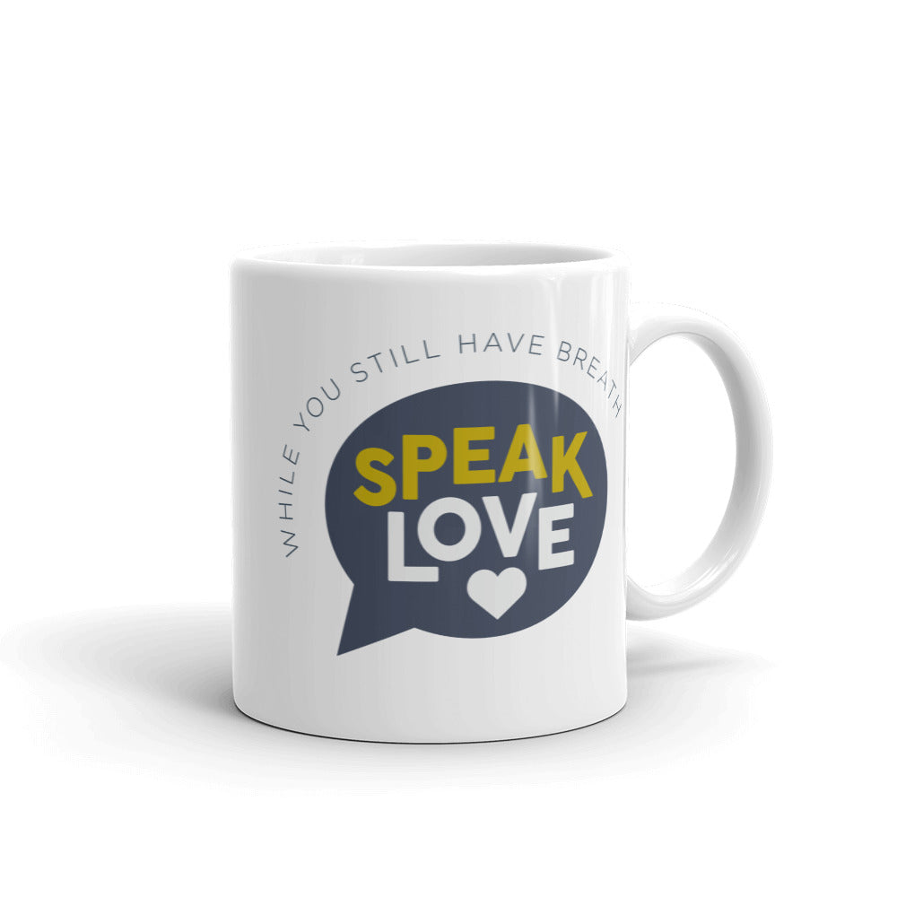 Speak Love  - Mug