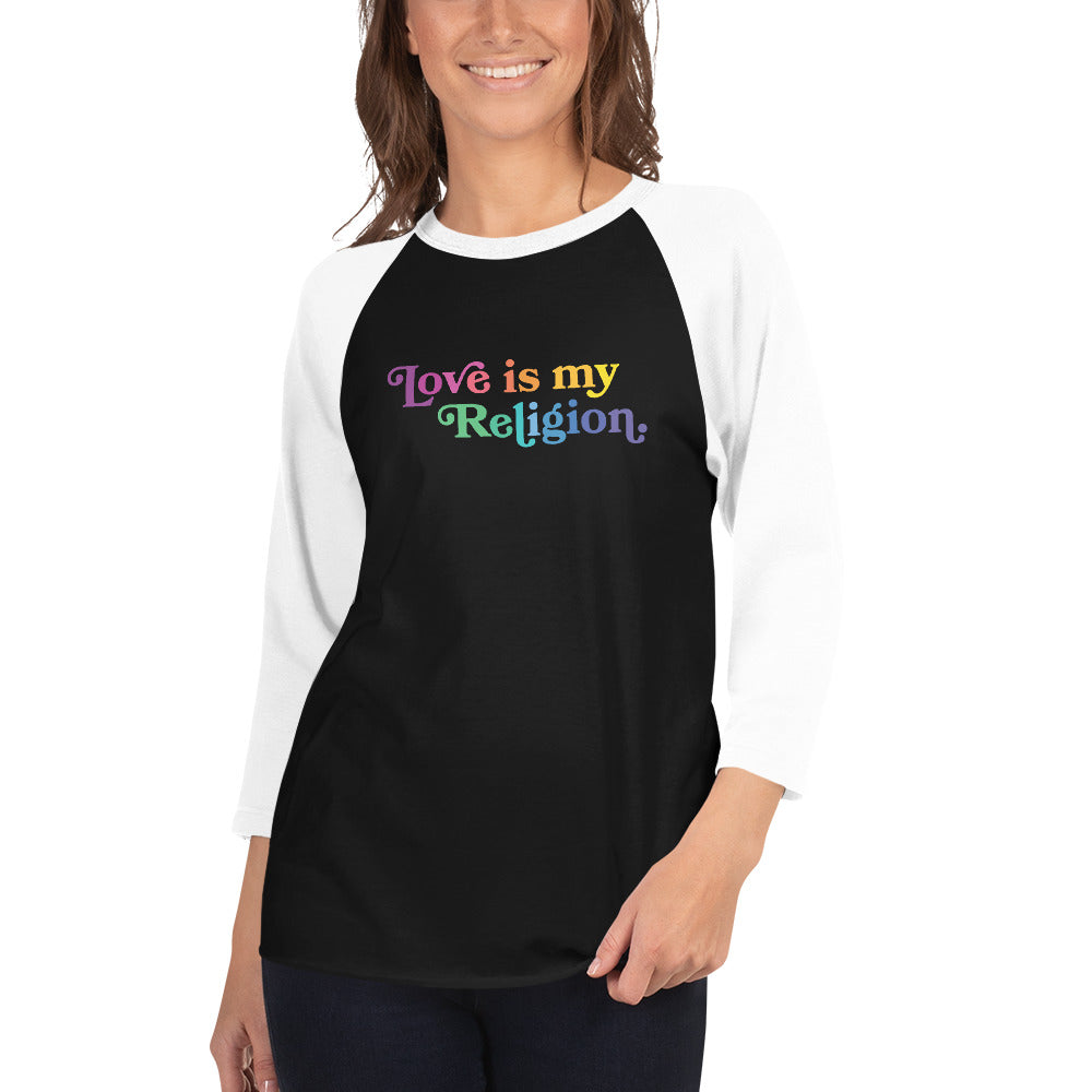 Love is My Religion - 3/4 Sleeve Shirt