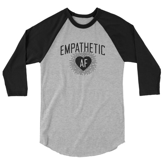 Empathetic AF - Dark Logo - 3/4 Sleeve Shirt