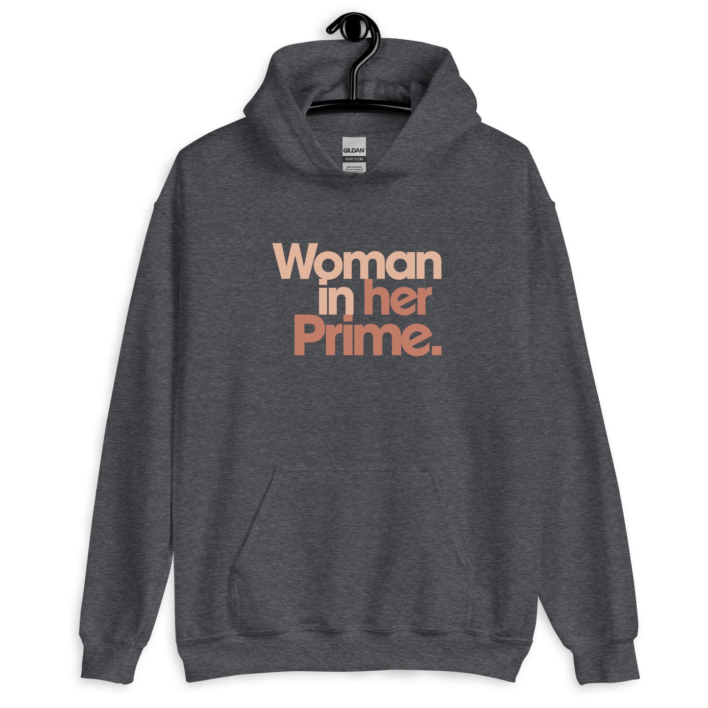 Woman in her Prime - Hooded Sweatshirt