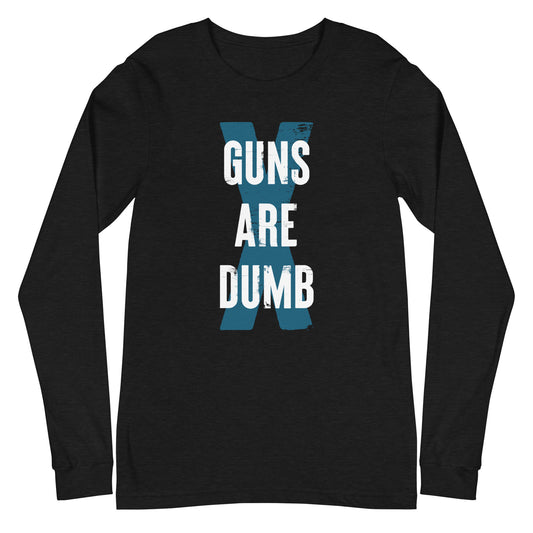 Guns Are Dumb - Light Logo - Unisex Long Sleeve Shirt