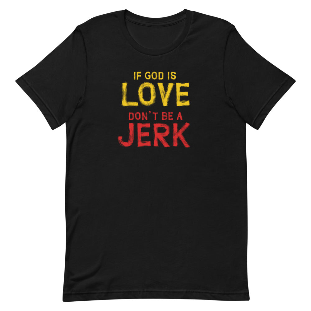 If God Is Love - Men's/Unisex Tee