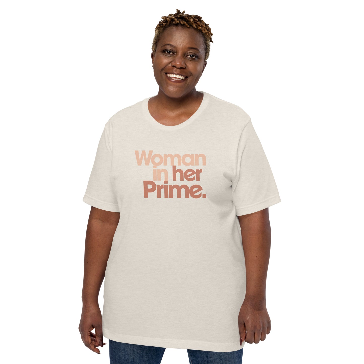 Woman in her Prime - Men’s/Unisex Tee