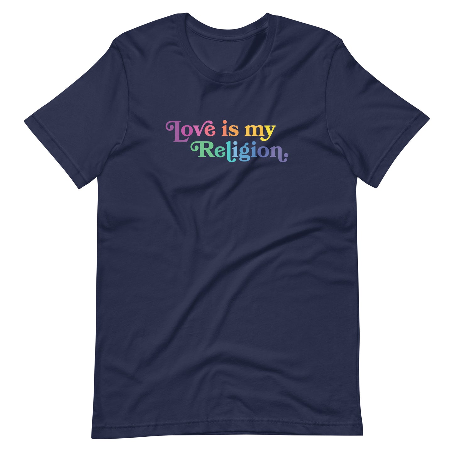 Love is My Religion - Men’s/Unisex Tee