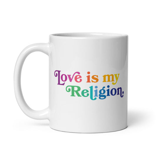 Love is My Religion - Mug