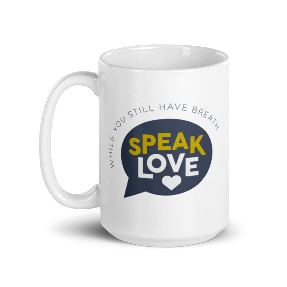 Speak Love  - Mug