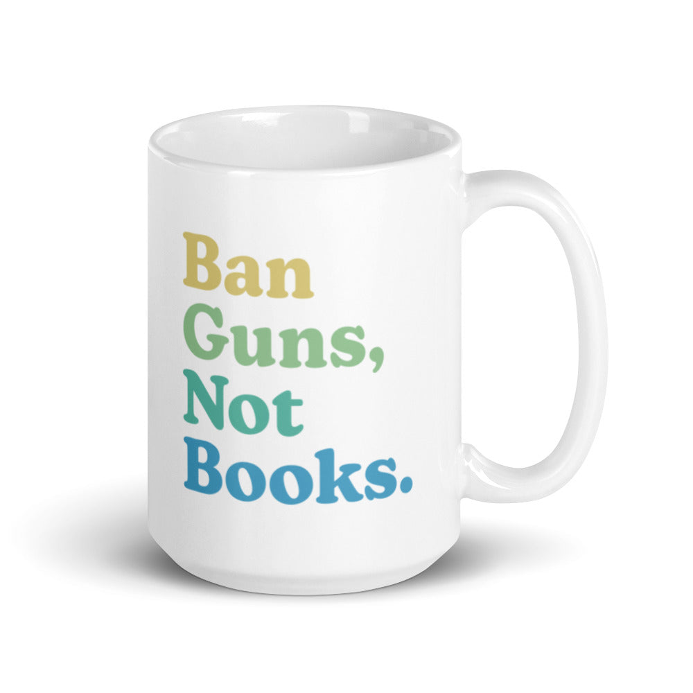 Ban Guns Not Books - Mug