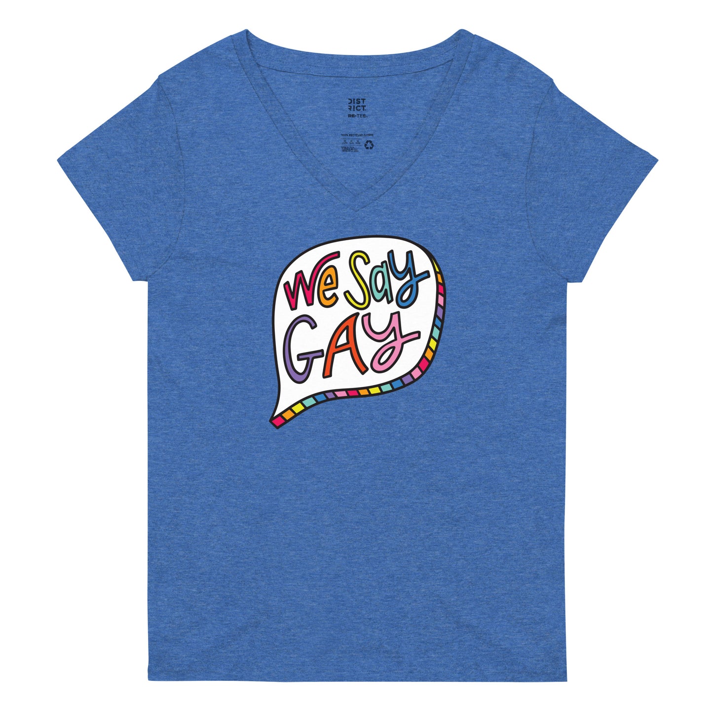 We Say Gay - Women’s V-Neck Tee